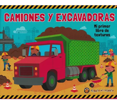 Camiones Y Excavadoras, Libro De Texturas, Gato De Hojalata
