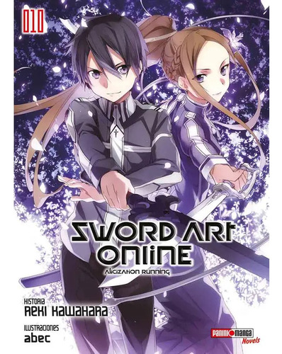 Sword Art Online Alicization Running Tomo #10 - Novela Sao