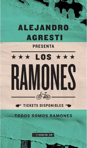 Libro - Ramones, Los, De Alejandro Agresti. Editorial Hojas