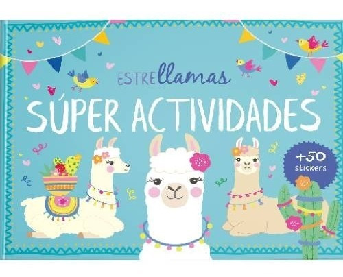 Libro Entra Llamas - Super Actividades ( Colorear )