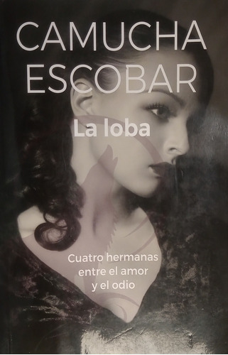 Libro - La Loba - Camucha Escobar