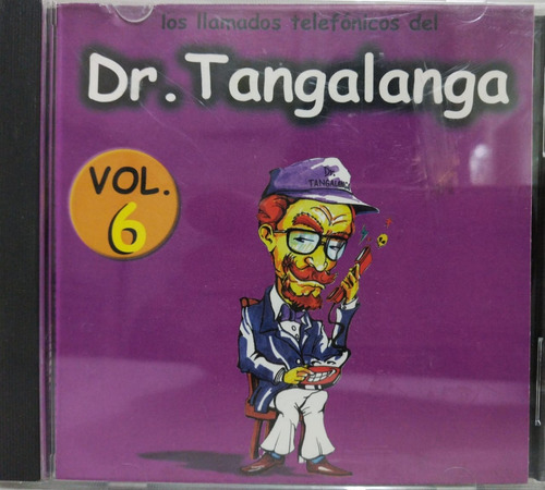 Las Llamadas Telefonicas Del Dr. Tangalanga Vol 6 Cd