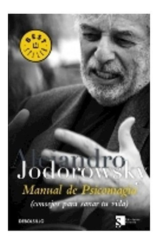Libro Manual De Psicomagia De Alejandro Jodorowsky