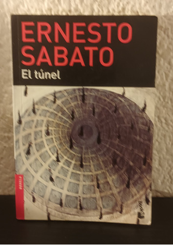 El Túnel - Ernesto Sabato