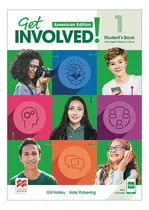 Comprar Get Involved 1 American - Student's Book + Student's App + Digital Student's Book, De Holley, Gill. Editorial Macmillan, Tapa Blanda En Inglés Americano