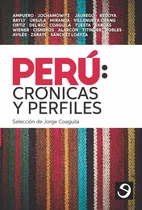 Comprar Perú: Crónicas Y Perfiles - Vv., Ortiz Y Otros