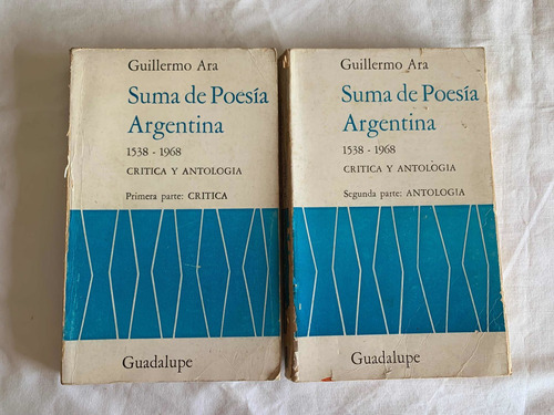 Suma De Poesia Argentina 1538 1968 Guillermo Ara 2 Tomos