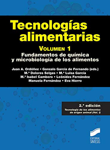 Libro Tecnologías Alimentarias Volumen 1 De María Luisa Garc
