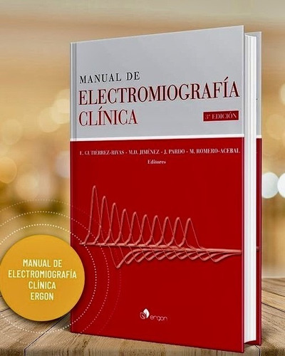 Manual De Electromiografía Clínica 3 Ed. Gutierrez. Rivas