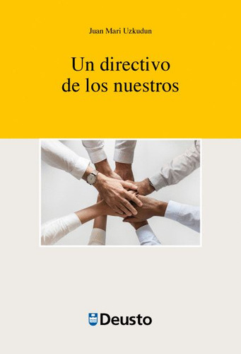 Un Directivo De Los Nuestros, De Juan Mari Uzkudun. Editorial Espana-silu, Tapa Blanda, Edición 2018 En Español