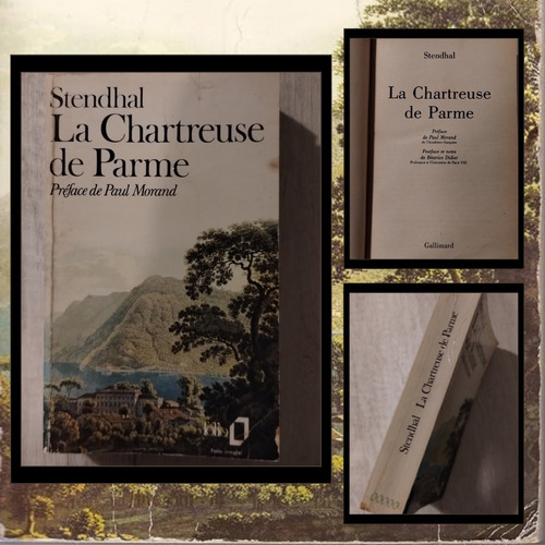 Stendhal. La Chartreuse De Parme. Gallimard Folio
