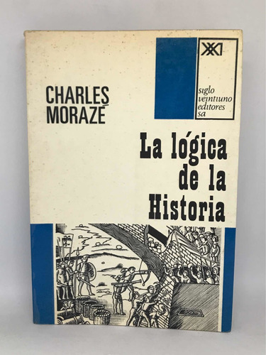 La Logica De La Historia Charles Moraze L5