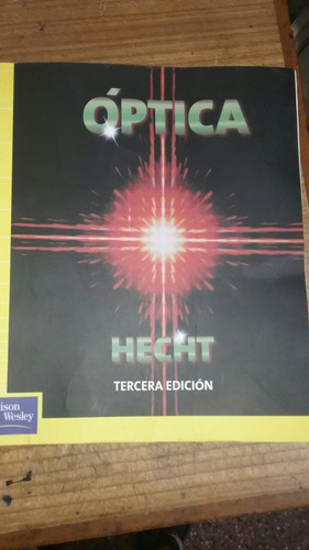 Libro Óptica 3ra Edición Eugene Hecht