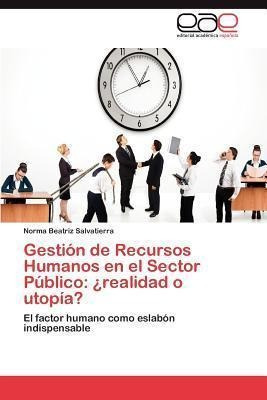 Gestion De Recursos Humanos En El Sector Publico - Norma ...
