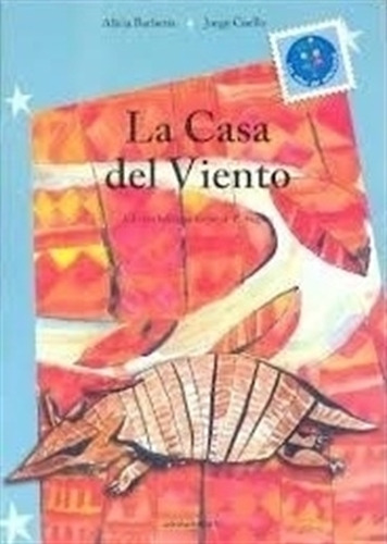 La Casa Del Viento / A Casa Do Vento - Cuello - Barberis, de Cuello, Jorge. Editorial Comunicarte, tapa blanda en español/portugués, 2010