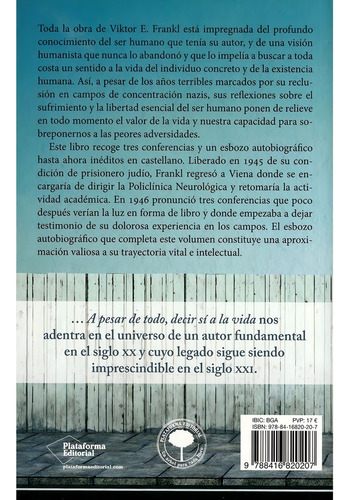 A Pesar De Todo, Decir Sí A La Vida / Viktor E. Frankl