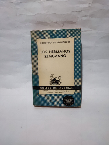 Los Hermanos Zemganno Edmundo De Goncourt