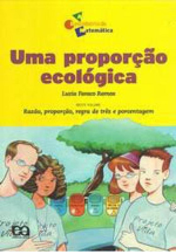 Um Proporção Ecológica, De Ramos, Luzia Faraco. Editora Ática, Capa Mole, Edição 21ª Edição - 2002 Em Português