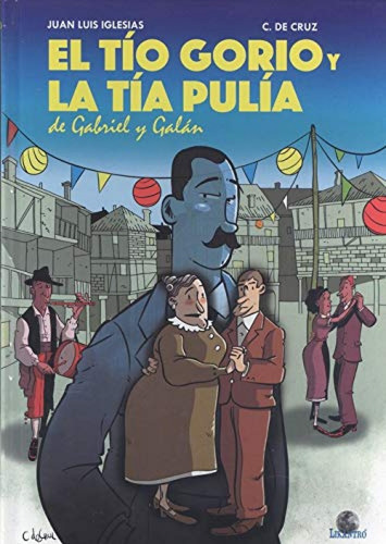 Libro El Tío Gorio Y La Tía Pulía De Gabriel Y Galán