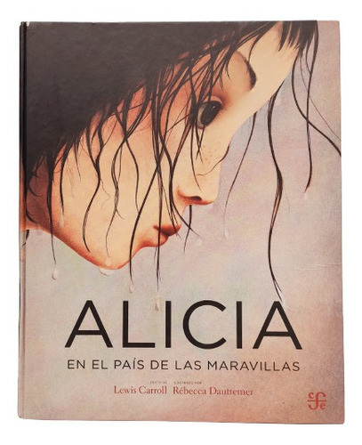 Libro Alicia En Pais De Las Maravillas Fondo Cultural .