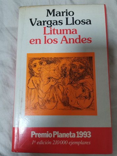 Lituma En Los Andes - Mario Vargas Llosa (primera Edición)