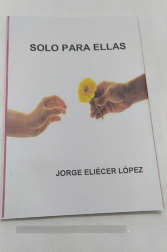 Solo Para Ellas (el Libro)