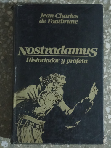 Nostradamus - Jean-charles De Fontbrune