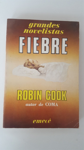 Robin Cook Libro Novela Fiebre, Usado