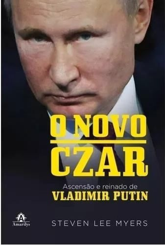 Livro O Novo Czar: Ascensão E Reinado De Vladimir Putin