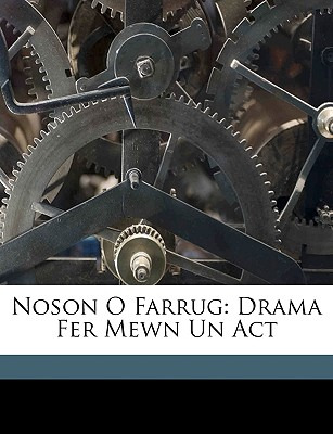 Libro Noson O Farrug: Drama Fer Mewn Un Act - Berry, Robe...