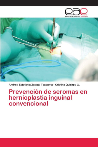 Libro: Prevención De Seromas En Hernioplastia Inguinal Conve