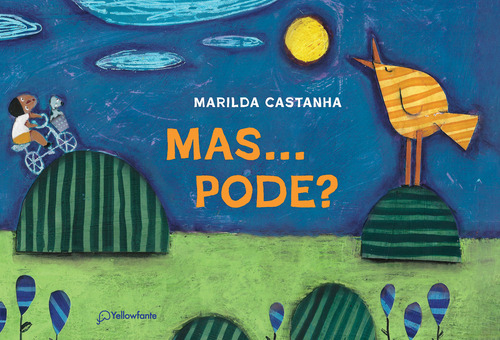 Mas... Pode?, De Marilda Castanha., Vol. 1. Editorial Yellowfante, Capa Mole, Edição 1 Em Português, 2024