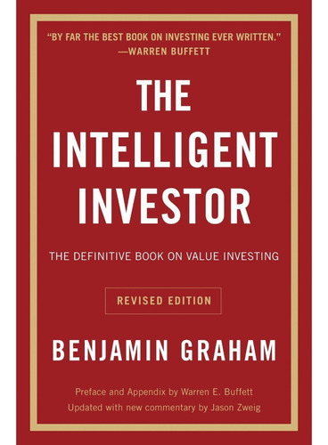 The Intelligent Investor - Benjamin Graham - The Definitive