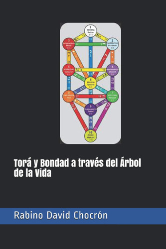 Libro: Torá Y Bondad A Través Del Árbol De La Vida (spanish