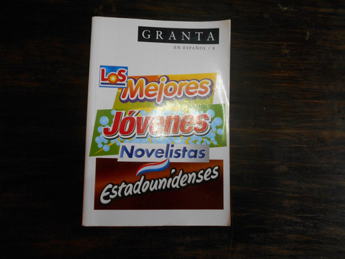 Los Mejores Jóvenes Novelistas Estadounidenses.