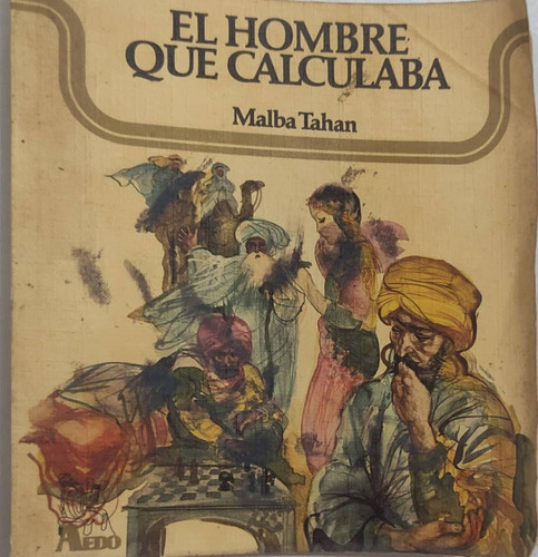 El Hombre Que Calculaba (malba Tahan)