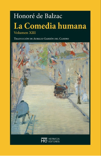 La Comedia Humana. Vol Xiii - Honoré De Balzac