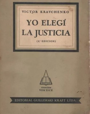  Yo Elegí La Justicia 2da Edicion - Victor Kravchenko