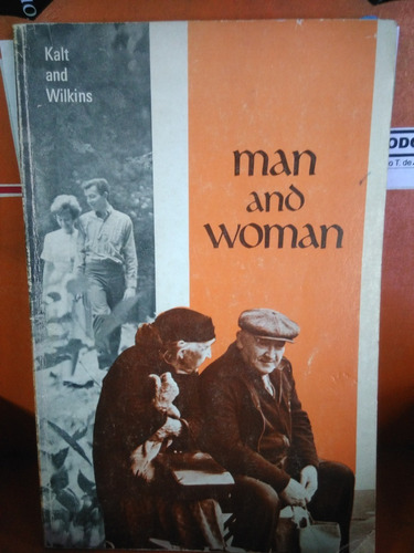 Man And Woman    Kalt And Wilkins          -tt