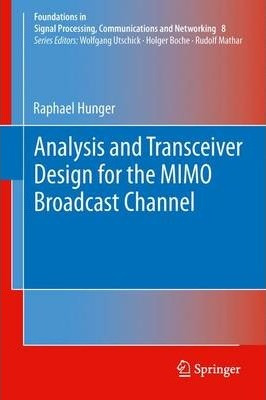 Libro Analysis And Transceiver Design For The Mimo Broadc...