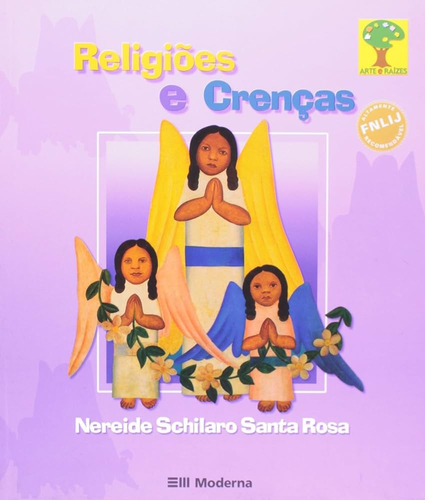 Livro Religiões E Crenças - Nereide Schilaro Santa Rosa [2001]