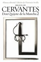 Comprar Don Quijote De La Mancha 2 - Miguel De Cervantes Saa, de Miguel de Cervantes Saavedra. El libro de bolsillo - Bibliotecas de autor - Biblioteca Cervantes Editorial Alianza Editorial en español