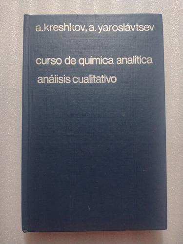 Química Analítica, Análisis Cualitativo- A Kreshkov- Ed Mir