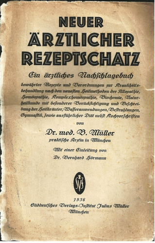 Antiguo Libro De Medicina Aleman De 1933 Dr Muller Recetario