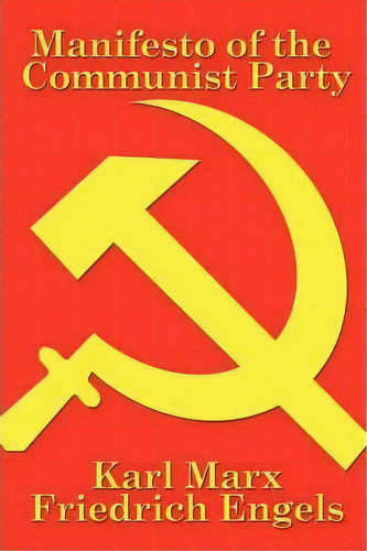 Manifesto Of The Communist Party, De Karl, Marx. Editorial Wilder Publications, Tapa Blanda En Inglés