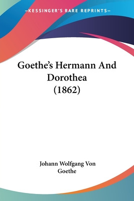 Libro Goethe's Hermann And Dorothea (1862) - Goethe, Joha...
