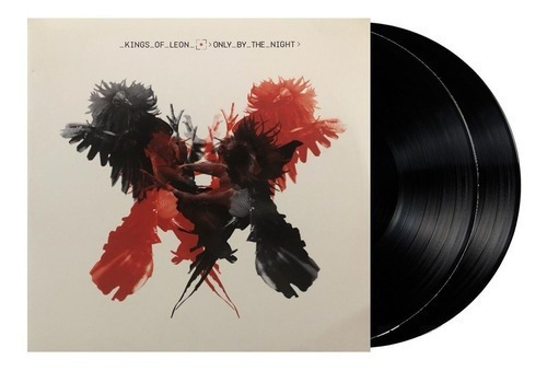 Kings Of Leon - Only By The Night - 2 Lp Vinyl 