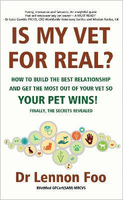 Libro Is My Vet For Real? How To Build The Best Relations...