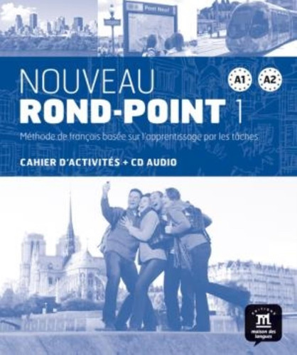 Nouveau Rond-point 1 A1/a2 - Cahier D'activites + Audio Cd