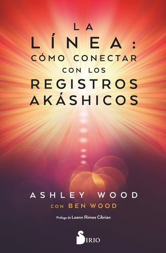 Libro La Linea Como Conectar Con Los Registros Akashicos ...